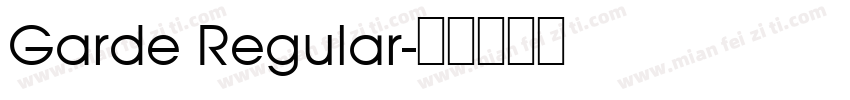 Garde Regular字体转换